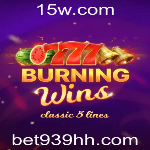Explorando o Mundo de BurningWins: O Fascínio das Apostas com bet939
