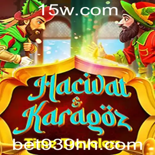 Descubra HacivatandKaragoz: O Fascinante Jogo Tradicional com uma Nova Perspectiva